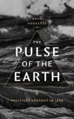 Narasi Politik Geologi Jawa: Dari Geodeterminisme, Mistisisme sampai Teori Lempeng Tektonik
